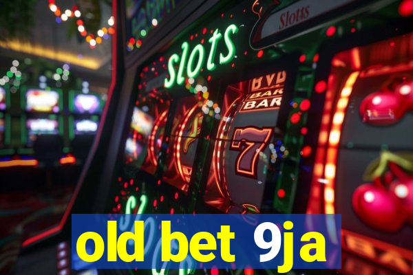 old bet 9ja